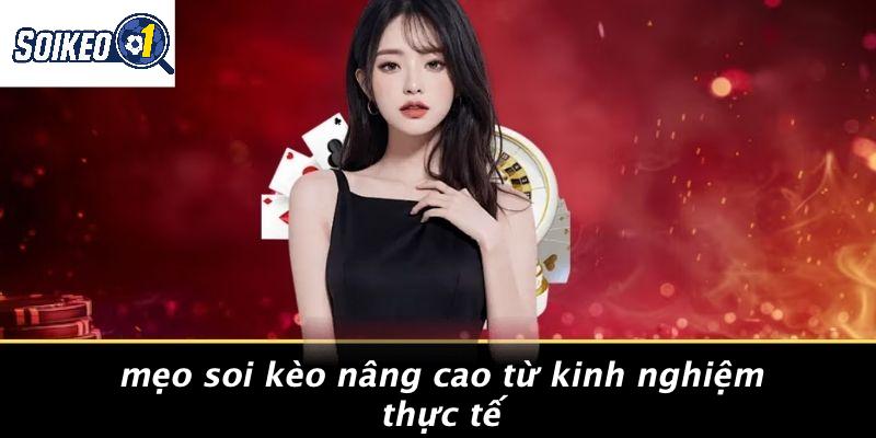 Mẹo Soi Kèo Nâng Cao Từ Kinh Nghiệm Thực Tế