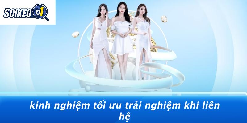 Kinh Nghiệm Tối Ưu Trải Nghiệm Khi Liên Hệ