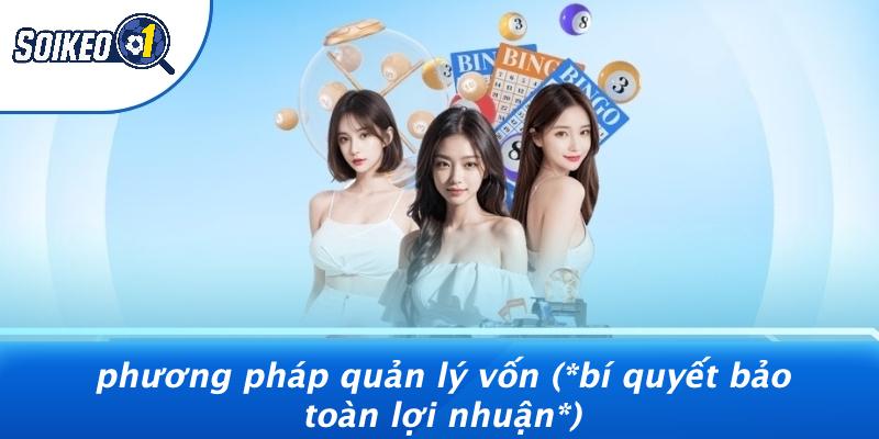 Phương Pháp Quản Lý Vốn (bí Quyết Bảo Toàn Lợi Nhuận)