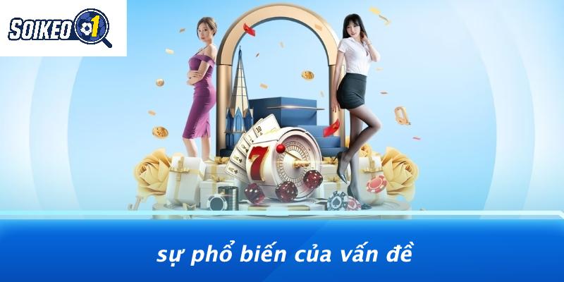 Sự Phổ Biến Của Vấn Đề