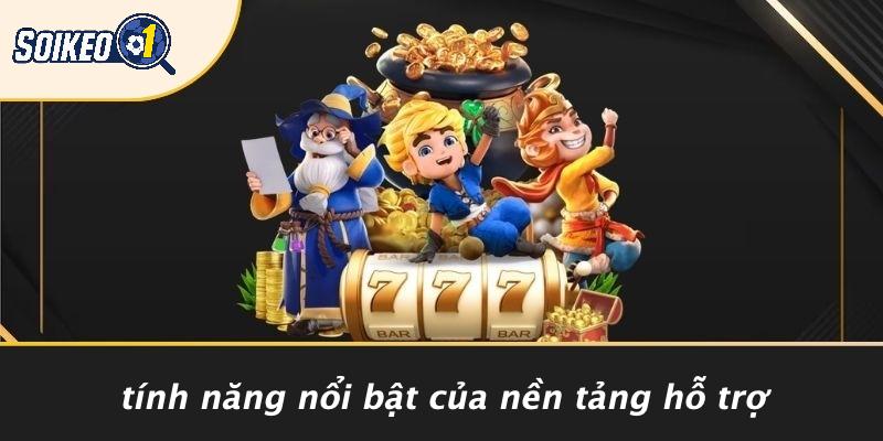 Tính Năng Nổi Bật Của Nền Tảng Hỗ Trợ